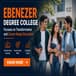 Ebenezer Degree College Focuses on Transformative and Career-Ready Education
